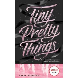 Tiny Pretty Things - Krása, která bolí ...