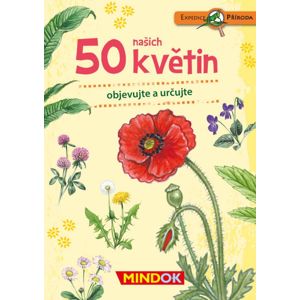 Mindok Expedice příroda: 50 našich květin